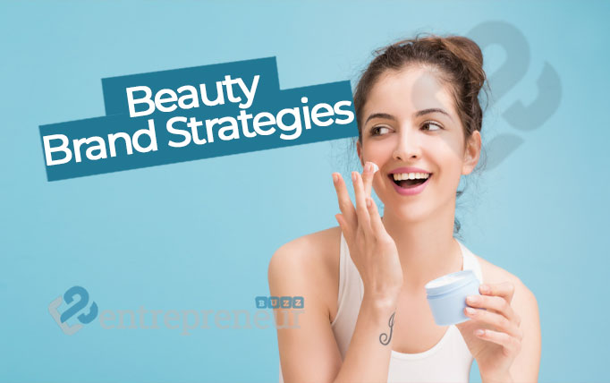 Beauty Brand Strategies