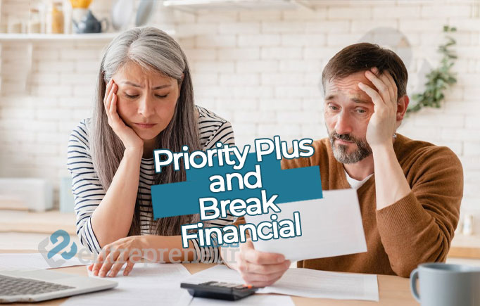 Priority Plus and Break Financial