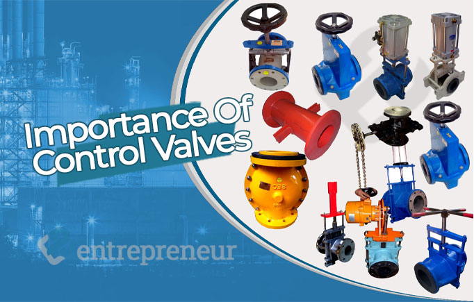 The importance of control valves