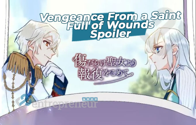 Vengeance From a Saint Full of Wounds Spoiler