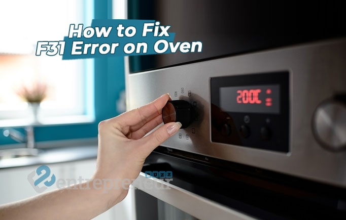 How to Fix F31 Error on Oven