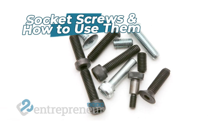 Your Guide to Socket Screws and How to Use Them