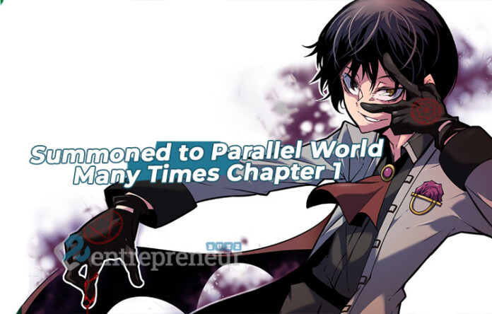 summoned to a parallel world many times chapter 1