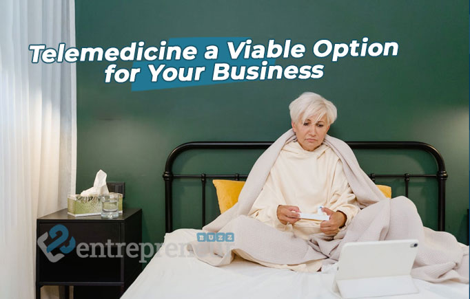 Is Telemedicine a Viable Option at Your Business?
